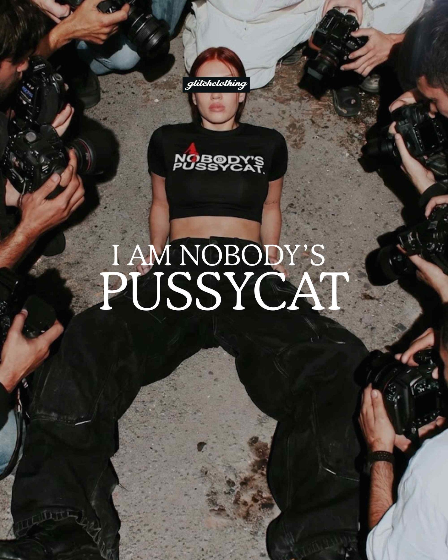NOBODY'S PUSSYCAT