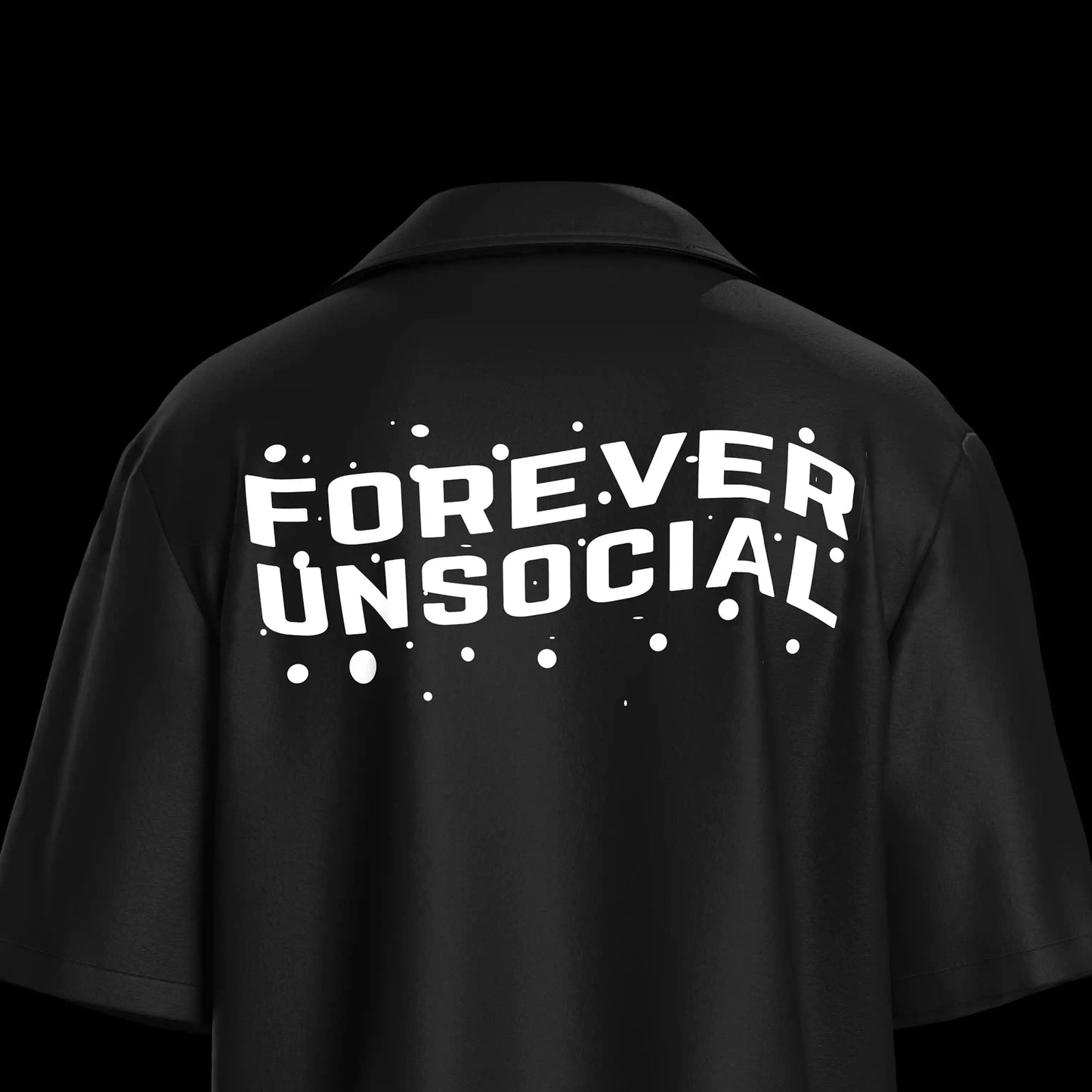 "FOREVER UNSOCIAL" OVERSIZED SHIRT