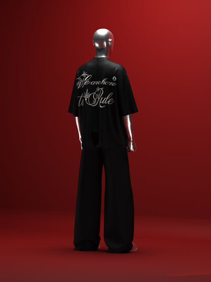 WE ARE HERE TO RULE T-SHIRT [UNISEX]