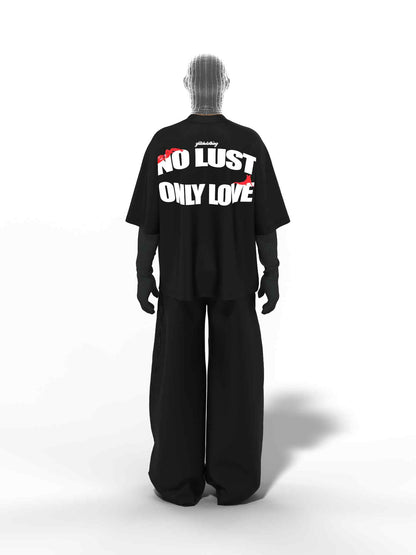 NO LUST, ONLY LOVE – Dark Mode T-SHIRT [UNISEX]