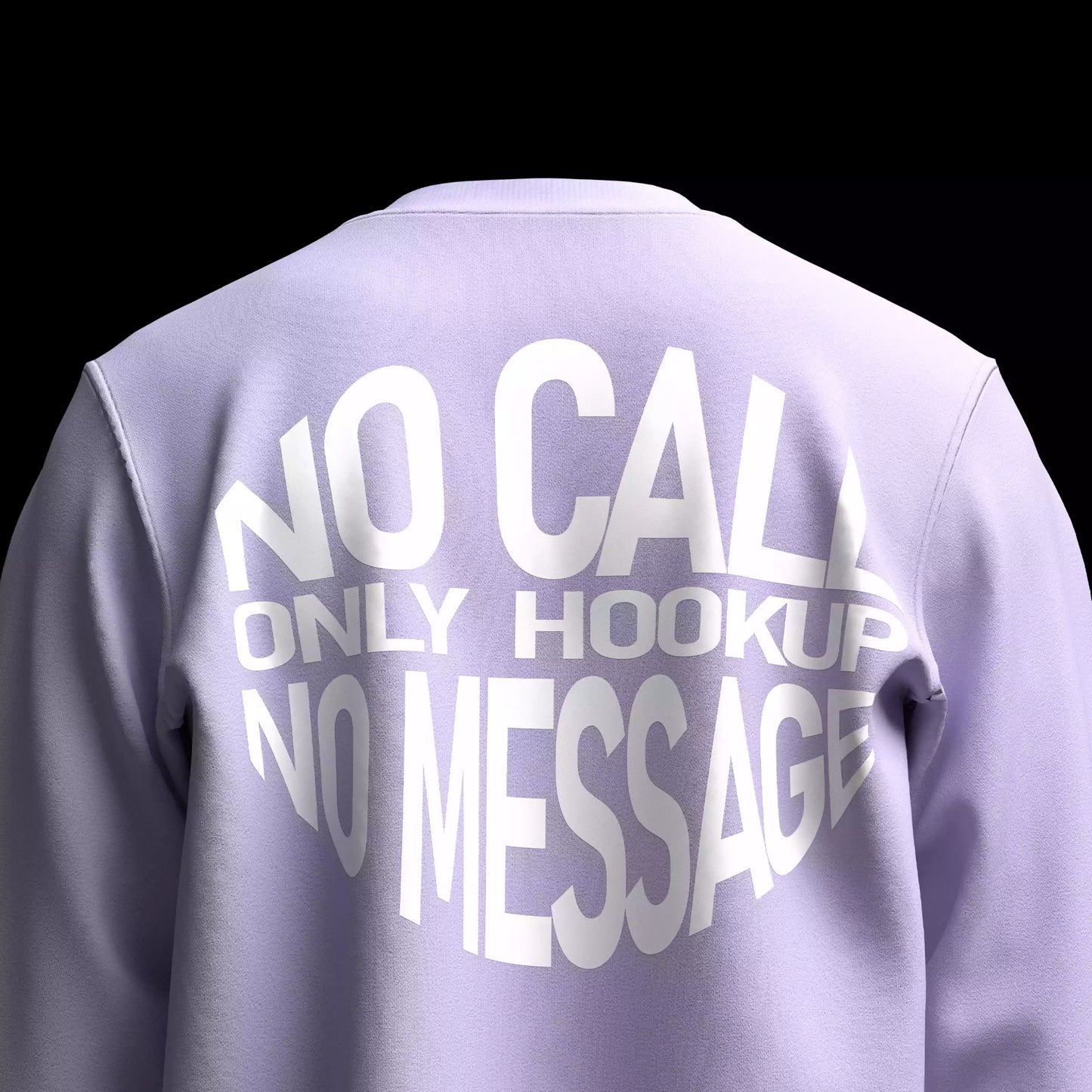 "NO CALL NO MESSAGE" UNISEX OVERSIZED SWEATSHIRT